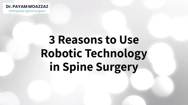 3 Reasons to Use Robotic Technology in Spine Surgery
