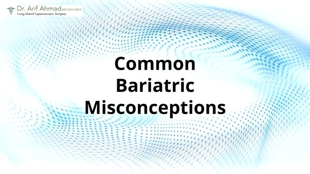 Common Bariatric Misconceptions