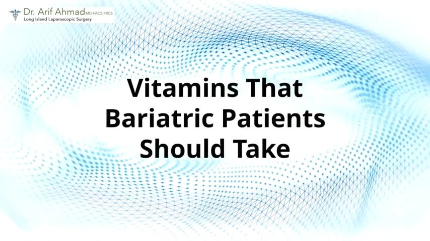 Vitamins That Bariatric Patients Should Take